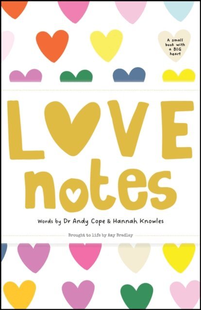 Hannah Knowles, Amy Bradley, Andy Cope - Love Notes, E-bok. Tillgänglighet: Lägg i varukorg