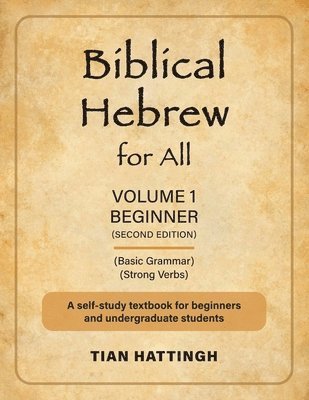 Tian Hattingh - Biblical Hebrew for All, Häftad. Tillgänglighet: Lägg i varukorg