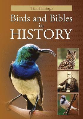 Tian Hattingh - Birds & Bibles in History (Color Version), Häftad. Tillgänglighet: Lägg i varukorg