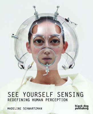 Madeline Schwartzman - See Yourself Sensing, Häftad