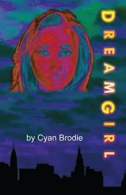 Cyran Brodie - Dreamgirl, Häftad. Tillgänglighet: Lägg i varukorg