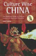 Leo Lacey - Culture Wise China, Häftad