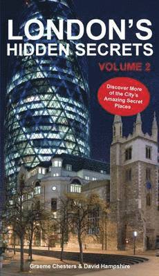 Graeme Chesters, David Hampshire - Discover More of the City's Amazing Secret Places, Häftad