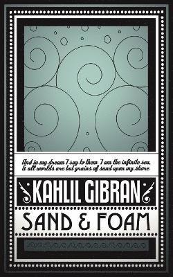 Kahlil Gibran - Sand & Foam, Häftad. Tillgänglighet: Lägg i varukorg