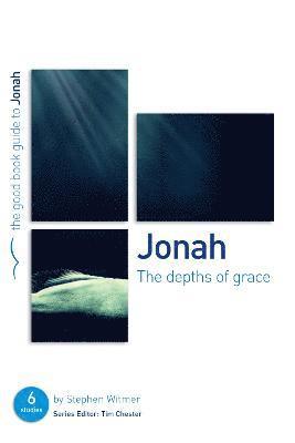 Stephen Witmer - Jonah: The Depths of Grace, Häftad