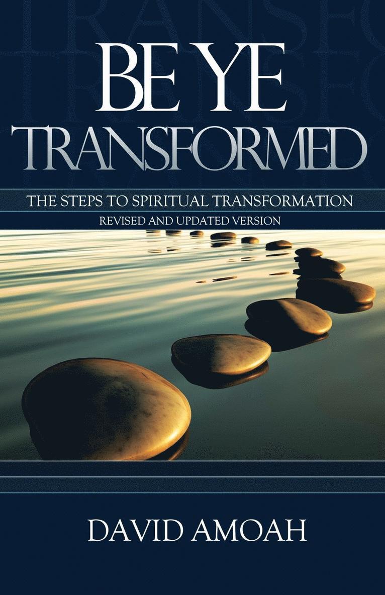 David Amoah - Be Ye Transformed, Häftad