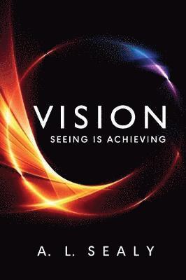 A L Sealy - Vision, Häftad