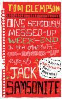 One Seriously Messed-Up Weekend