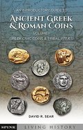 An Introductory Guide to Ancient Greek and Roman Coins. Volume 1