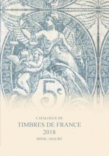 Maury Spink Maury - Catalogue de Timbres de France 2018, E-bok