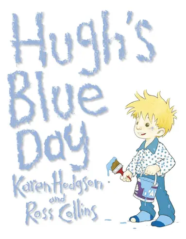 Karen J. Hodgson - Hugh's Blue Day, Häftad