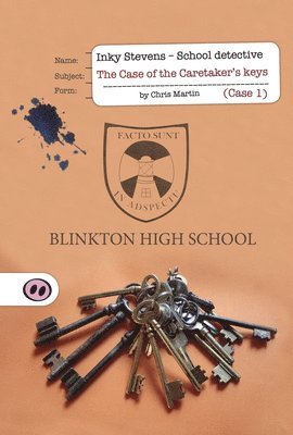 Chris Martin - Inky Stevens - The Case of the Caretaker's Keys, Häftad