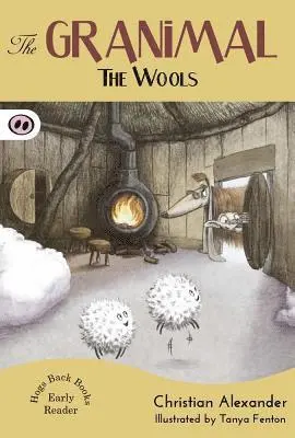 Christian Alexander - Granimal – The Wools, Häftad