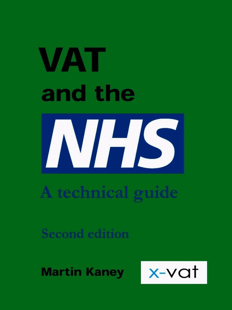 Martin Kaney - VAT and the NHS, Häftad. Tillgänglighet: Tillfälligt slut