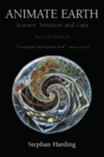 Stephan Harding - Animate Earth, E-bok