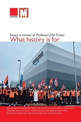 Jim Whiston, Elaine McFarland - What history is for, Häftad