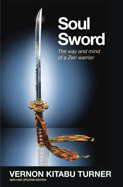 Vernon Kitabu Turner - Soul Sword, Häftad. Tillgänglighet: Lägg i varukorg