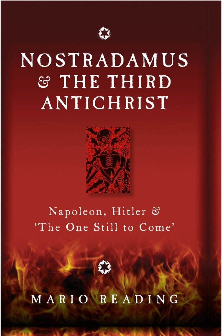 Mario Reading - Nostradamus & The Third Antichrist, Inbunden