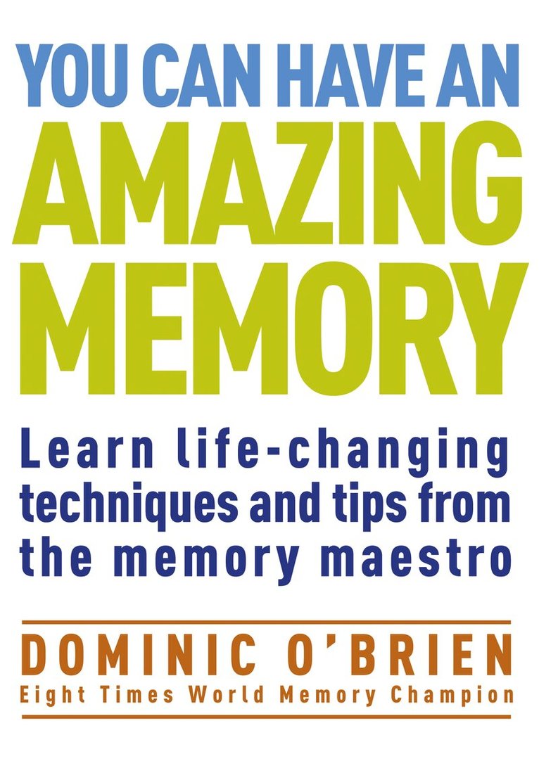 Dominic O'Brien - You Can Have an Amazing Memory, Häftad