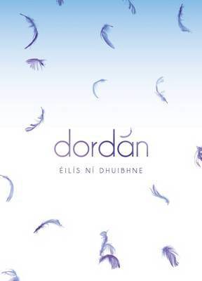 Eilis Ni Dhuibhne - Dordan, Häftad