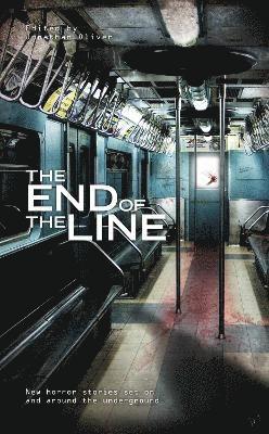 Jonathan Oliver, Jonathan Oliver - End of the Line, Häftad. Tillgänglighet: Tillfälligt slut