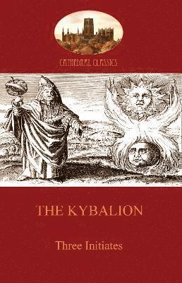 Kybalion by Three Initiates