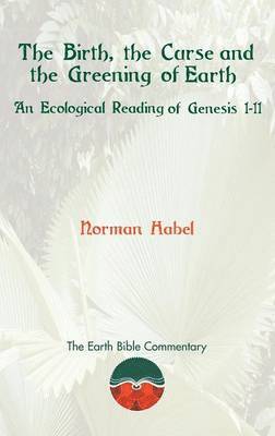 Birth, the Curse and the Greening of Earth av Norman Habel