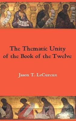 Thematic Unity of the Book of the Twelve