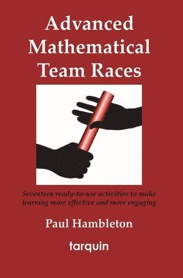 Paul Hambleton - Advanced Mathematical Team Races, Häftad