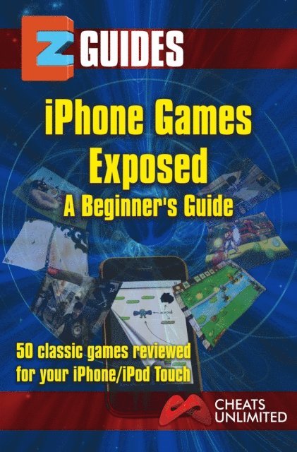The Cheat Mistress - iPhone Games Exposed, E-bok