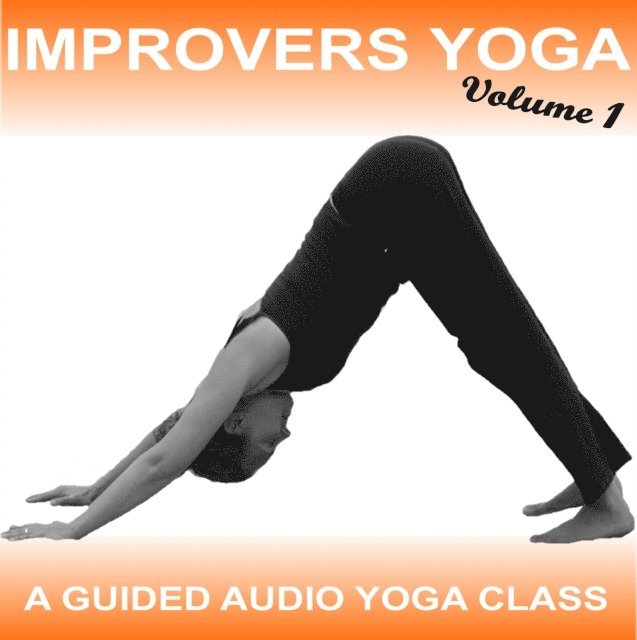 Sue Fuller, Greg Finch - Improvers Yoga - Yoga 2 Hear, Ljudbok