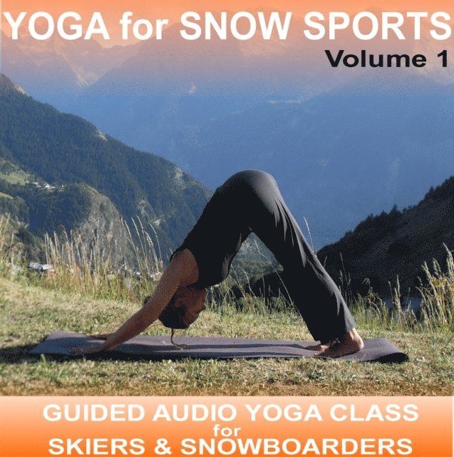 Sue Fuller, Greg Finch - Yoga for Snow Sports - Yoga 2 Hear, Ljudbok
