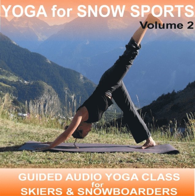 Sue Fuller, Greg Finch - Yoga for Snow Sports - Yoga 2 Hear, Ljudbok