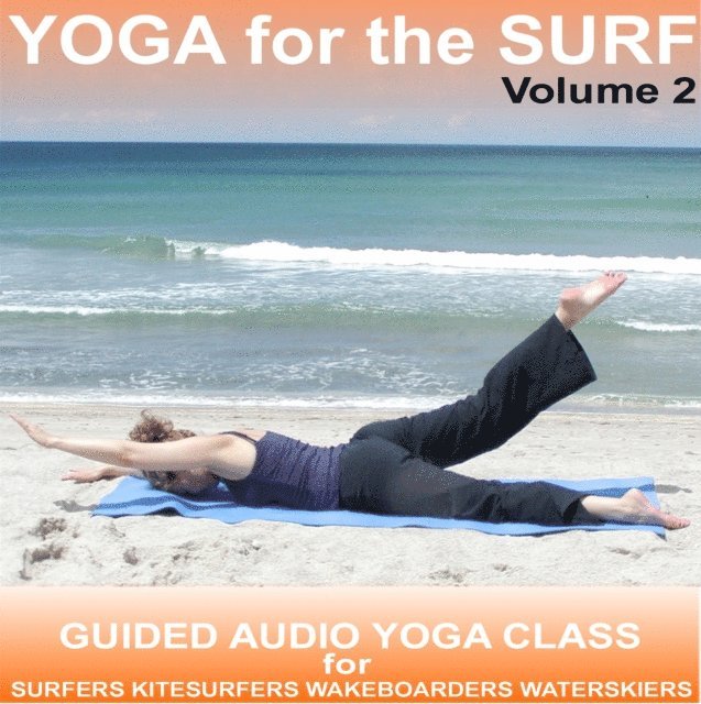 Sue Fuller, Greg Finch - Yoga for Surf  - Yoga 2 Hear, Ljudbok