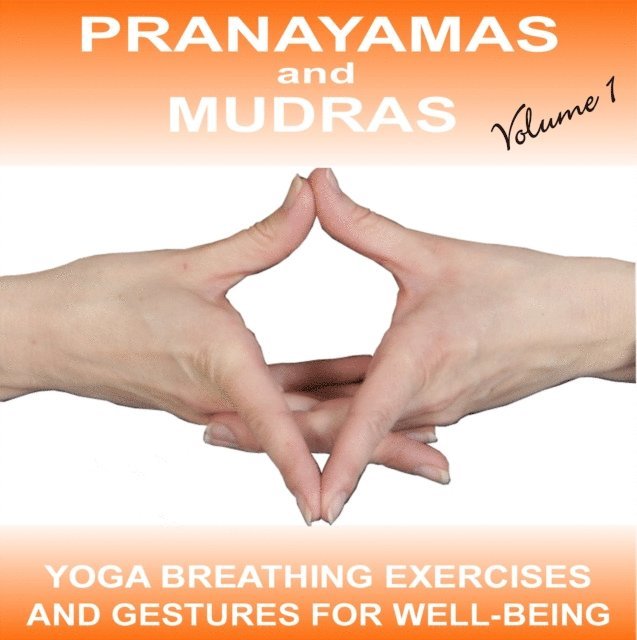 Sue Fuller, Greg Finch - Pranayamas & Mudras, Ljudbok