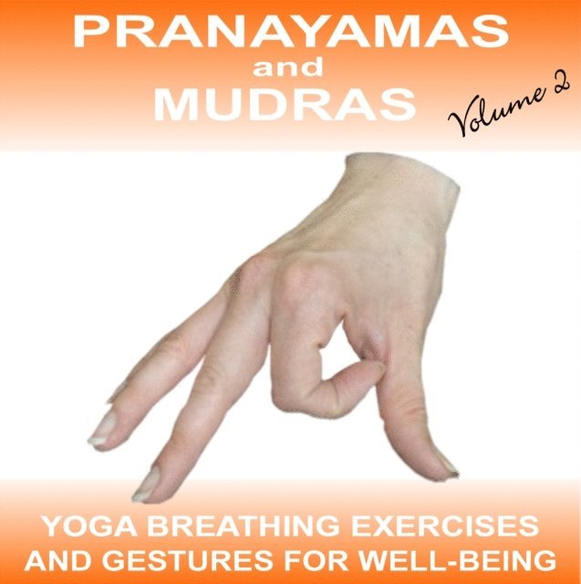 Sue Fuller, Greg Finch - Pranayamas & Mudras - Yoga 2 Hear, Ljudbok