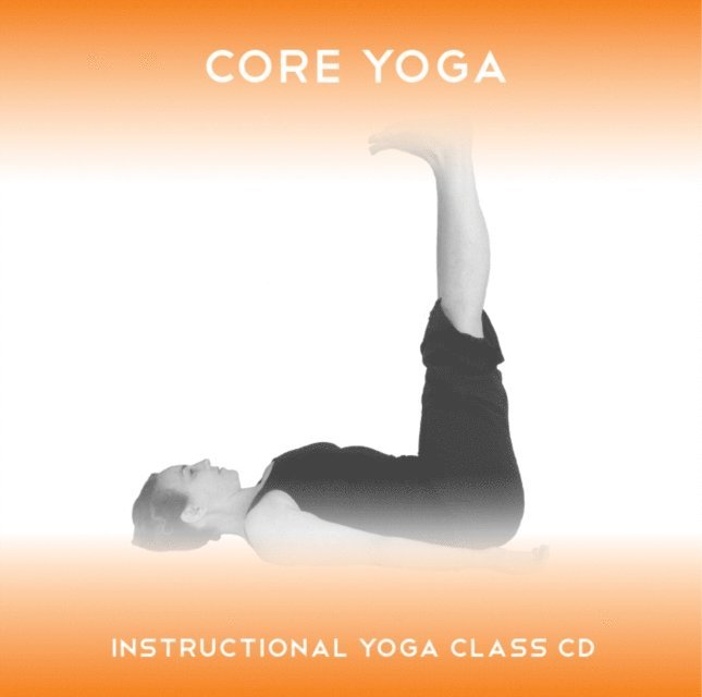 Sue Fuller, Greg Finch - Core Yoga - Yoga 2 Hear, Ljudbok. Tillgänglighet: Lägg i varukorg