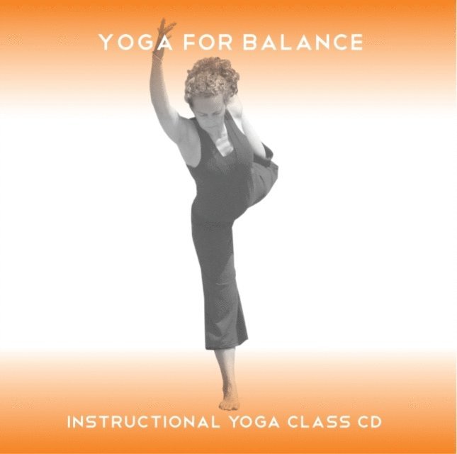 Sue Fuller, Greg Finch - Yoga for Balance - Yoga 2 Hear, Ljudbok