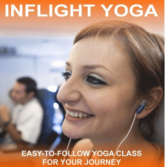 Sue Fuller, Greg Finch - Inflight Yoga, Ljudbok