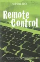 Henrietta Bond - Remote Control, Häftad. Tillgänglighet: Lägg i varukorg