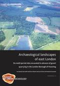 Archaeological landscapes of east London