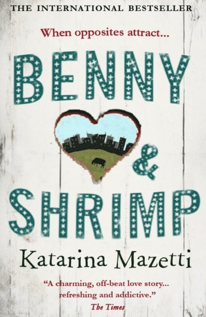 Katarina Mazetti - Benny and Shrimp, E-bok