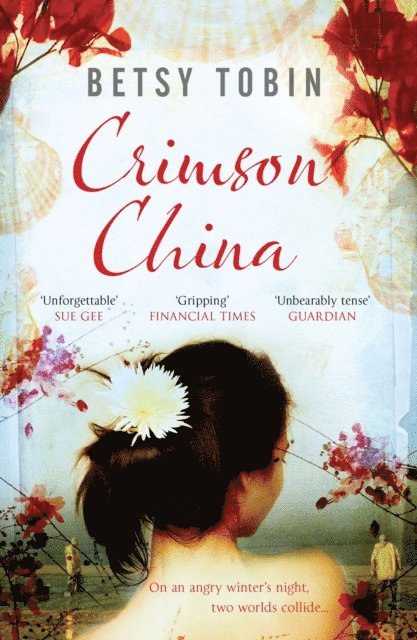 Betsy Tobin - Crimson China, E-bok