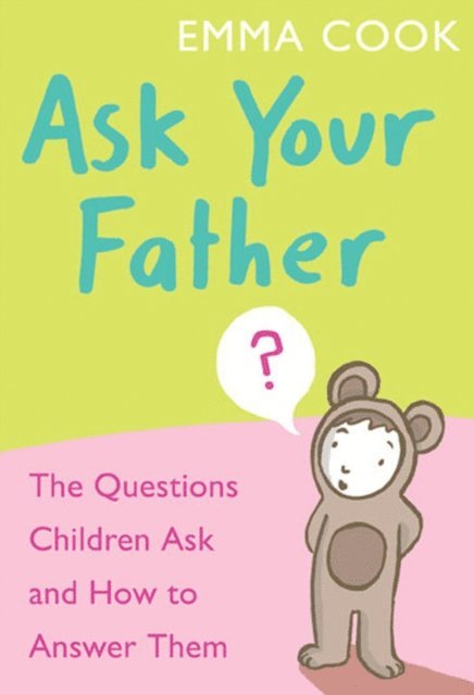 Emma Cook - Ask Your Father, E-bok