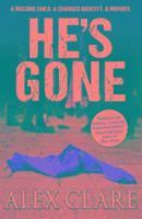 Alex Clare - He's Gone (Robyn Bailley 1), Häftad