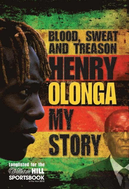 Henry Olonga - Blood, Sweat And Treason, E-bok