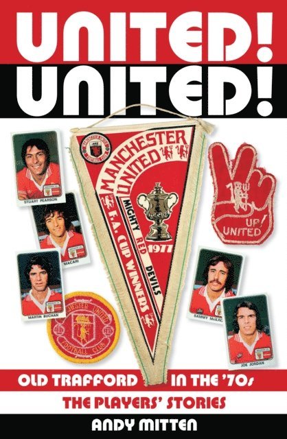 Andy Mitten - United! United!, E-bok