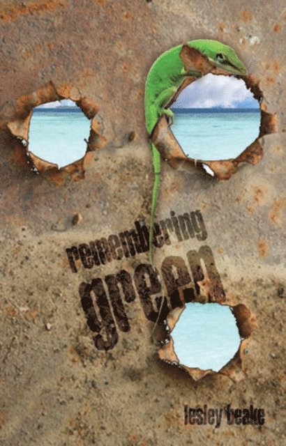 Lesley Beake - Remembering Green, E-bok