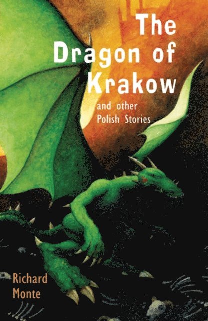 Richard Monte - Dragon of Krakow, E-bok
