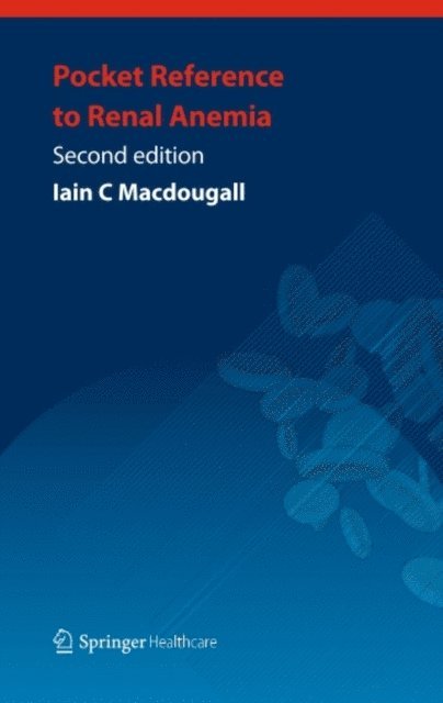 Iain C Macdougall - Pocket Reference to Renal Anemia, E-bok. Tillgänglighet: Lägg i varukorg